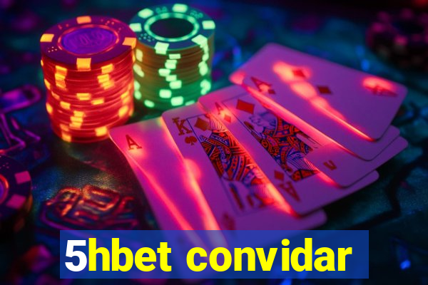 5hbet convidar